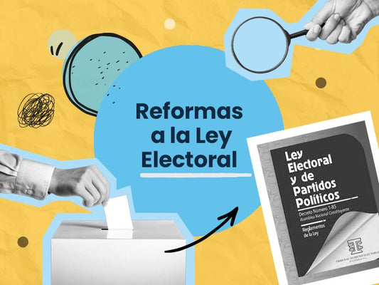 Nuestra propuesta ciudadana para reformar la Ley Electoral